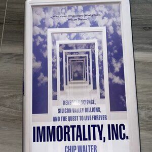 Immortality, Inc. Book by Chip Walter National Geographic
